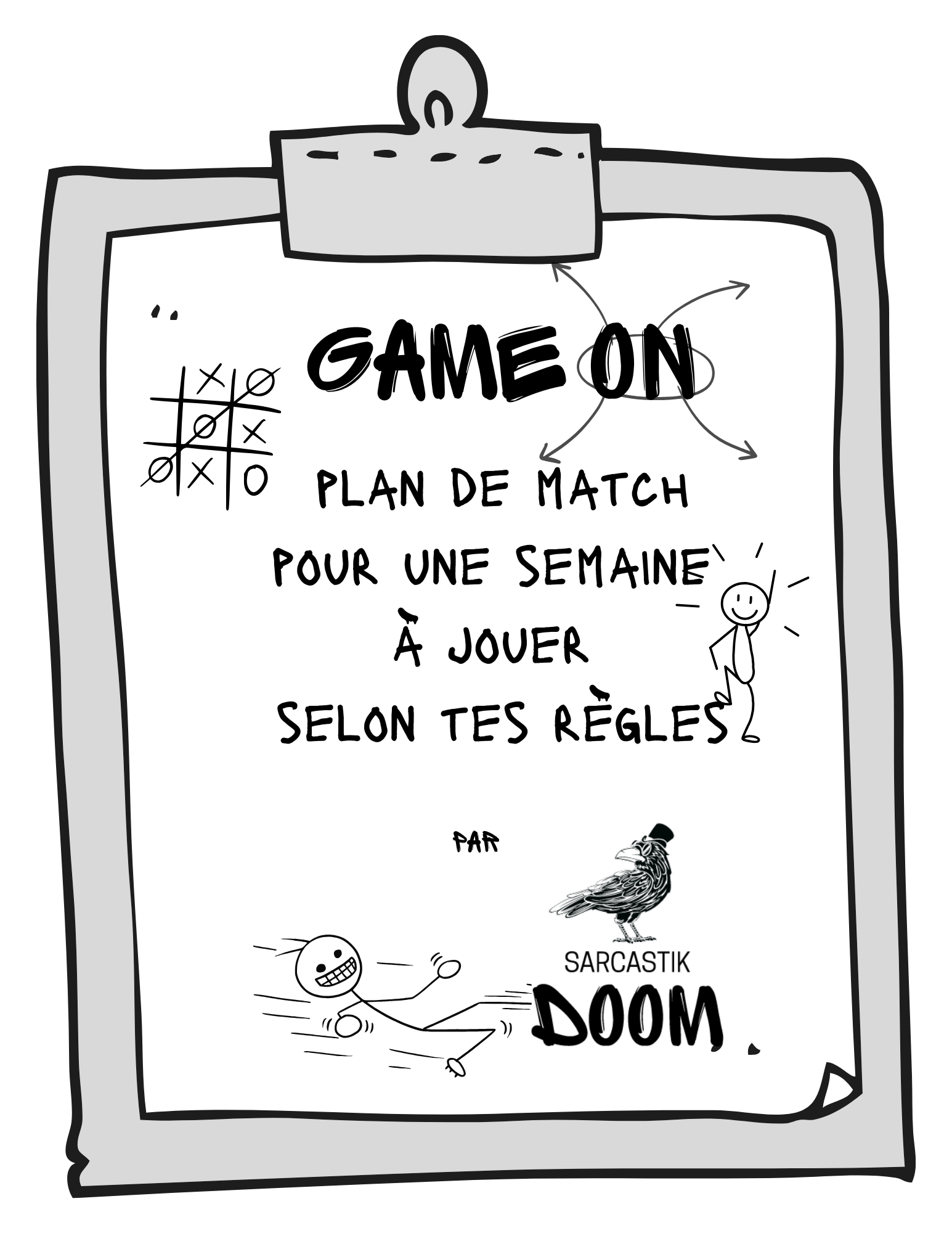 GAME ON — Plan de match pour une semaine à jouer selon tes règles